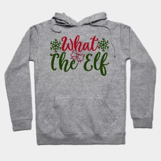 What The elf Hoodie